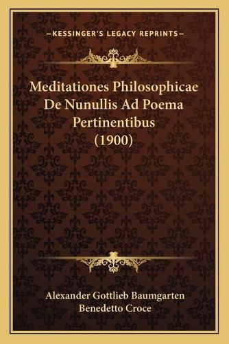 Meditationes Philosophicae de Nunullis Ad Poema Pertinentibus (1900)