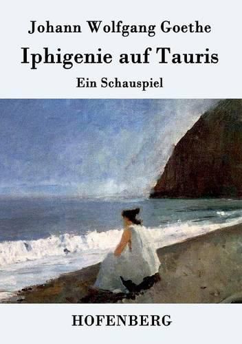 Cover image for Iphigenie auf Tauris: Ein Schauspiel