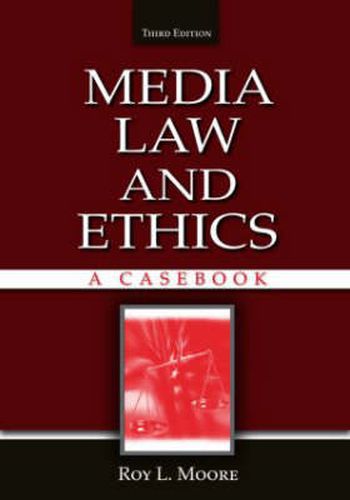 Cover image for Media Law and Ethics: A Casebook