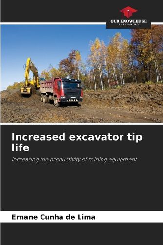 Cover image for Increased excavator tip life