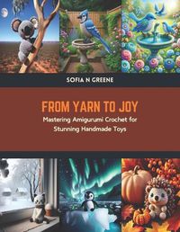 Cover image for From Yarn to Joy