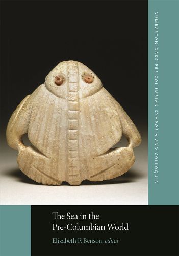 Cover image for The Sea in the Pre-Columbian World