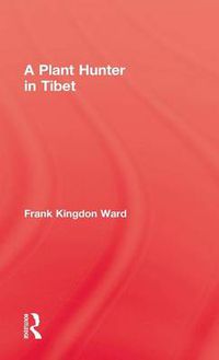 Cover image for Plant Hunter In Tibet