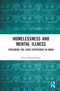 Cover image for Homelessness and Mental Illness