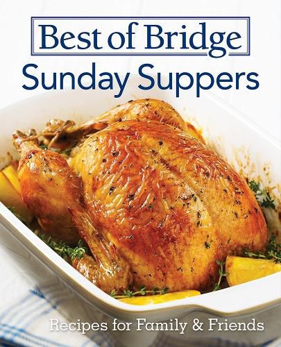 Cover image for Best of Bridge Sunday Suppers: Recipes for Family & Friends