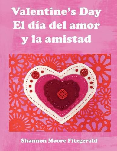 Valentine's Day: El D a del Amor Y La Amistad