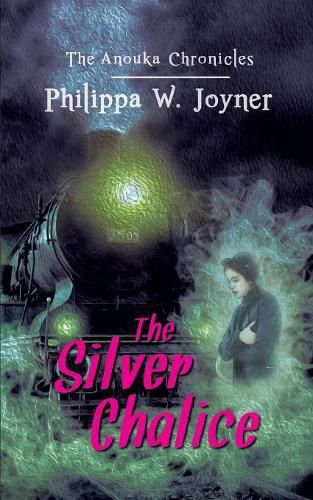 Cover image for The Silver Chalice (The Anouka Chronicles)