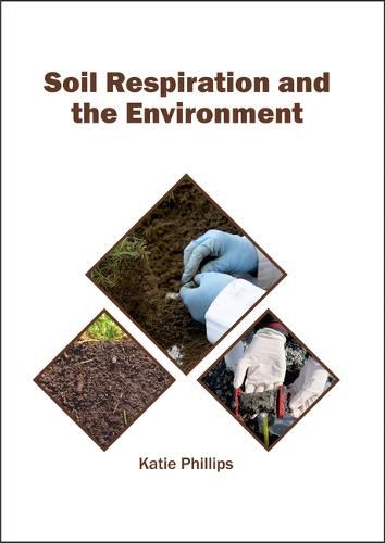 Cover image for Soil Respiration and the Environment