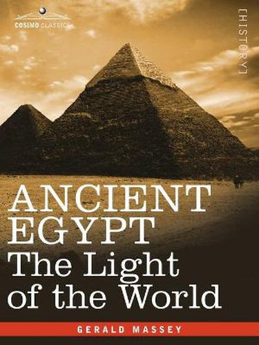 Cover image for Ancient Egypt: The Light of the World