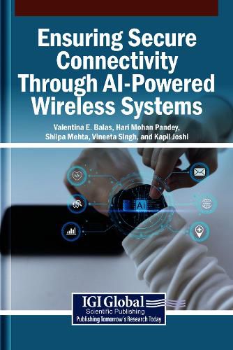 Cover image for Ensuring Secure Connectivity Through AI-Powered Wireless Systems