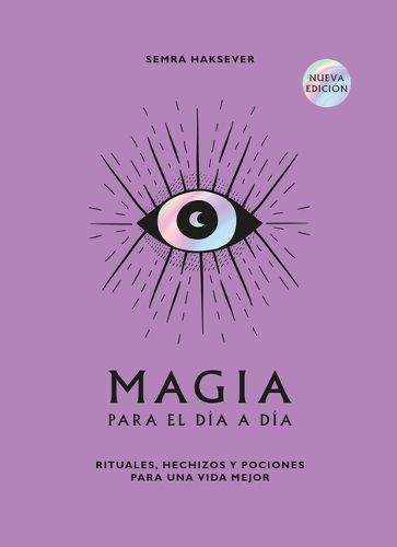 Cover image for Magia Para El Dia a Dia. 2a Ed. / Everyday Magic