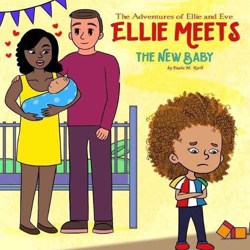 Cover image for The Adventures of Ellie and Eve Ellie Meets the New Baby