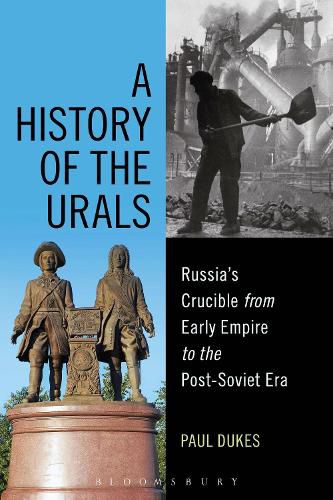 Cover image for A History of the Urals: Russia's Crucible from Early Empire to the Post-Soviet Era