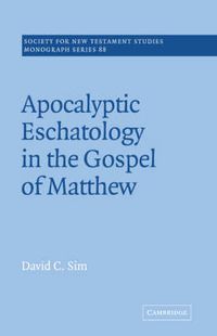 Cover image for Apocalyptic Eschatology in the Gospel of Matthew