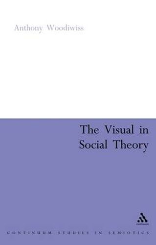 Cover image for The Visual in Social Theory