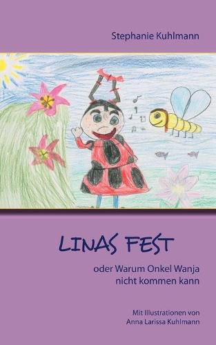 Cover image for Linas Fest: oder Warum Onkel Wanja nicht kommen kann