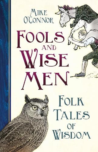 Cover image for Fools and Wise Men: Folk Tales of Wisdom