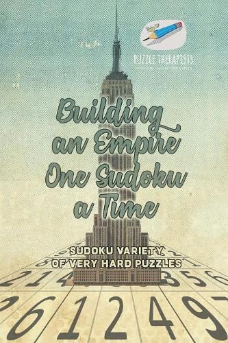 Building an Empire One Sudoku a Time Sudoku Variety of Very Hard Puzzles