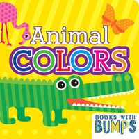 Cover image for Books with Bumps Animal Colors