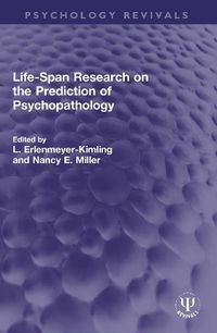 Cover image for Life-Span Research on the Prediction of Psychopathology