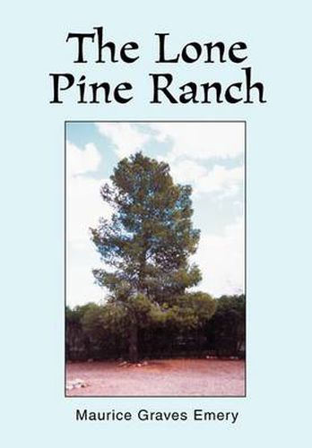 Cover image for The Lone Pine Ranch