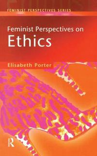 Cover image for Feminist Perspectives on Ethics