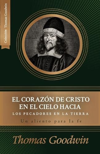 Cover image for El corazon de Cristo en el cielo hacia los pecadores en la tierra