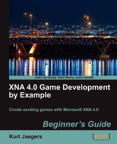 XNA 4.0 Game Development by Example: Beginner's Guide