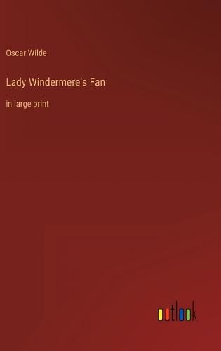 Lady Windermere's Fan