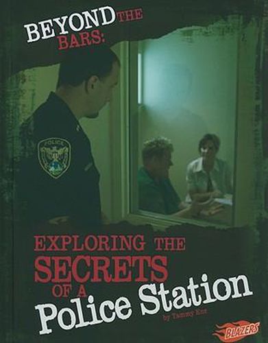 Cover image for Beyond the Bars: Exploring the Secrets of a Police Station