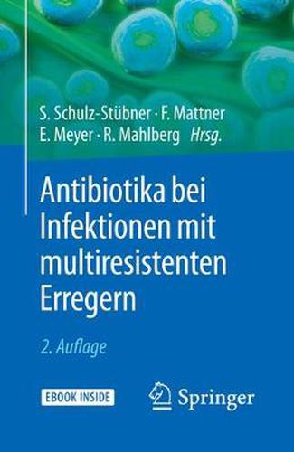 Antibiotika bei Infektionen mit multiresistenten Erregern