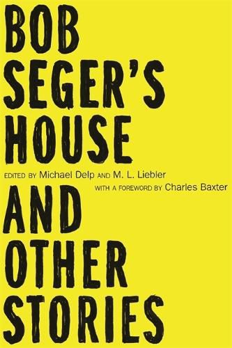Cover image for Bob Seger's House and Other Stories