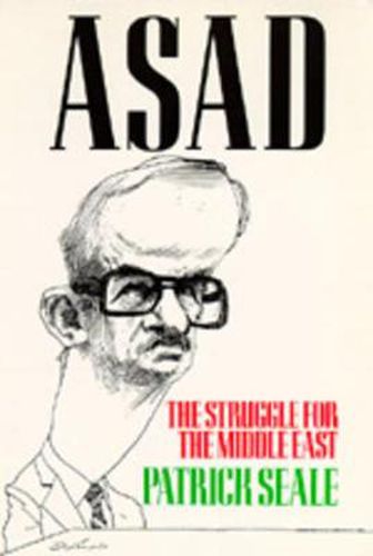 Cover image for Asad: The Struggle for the Middle East