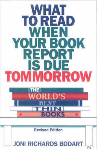 Cover image for The World's Best Thin Books, Revised: What to Read When Your Book Report is Due Tomorrow