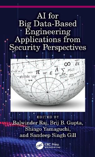 Cover image for AI for Big Data-Based Engineering Applications from Security Perspectives