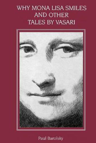 Cover image for Why Mona Lisa Smiles and Other Tales by Vasari