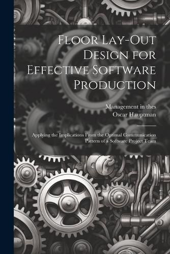 Cover image for Floor Lay-out Design for Effective Software Production