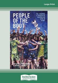 Cover image for People of the Boot: The Triumphs and Tragedy of Australian Jews in Sport