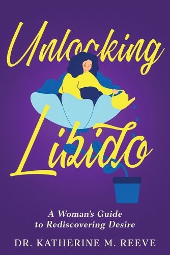 Cover image for Unlocking Libido