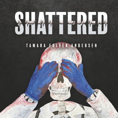 Shattered