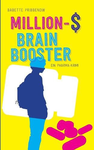 Cover image for Million-$ Brain Booster: Ein Pharma-Krimi