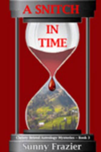 Cover image for A Snitch in Time: Christy Bristol Astrology Mysteries Book 3