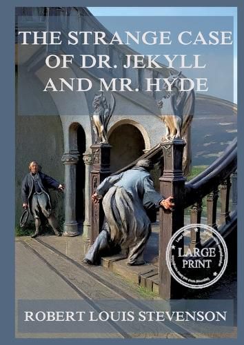 Cover image for The Strange Case Of Dr. Jekyll And Mr. Hyde