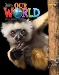 Cover image for Our World Starter (British English)