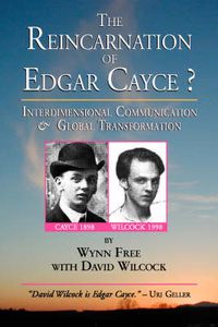 Cover image for The Reincarnation of Edgar Cayce?: Interdimensional Communication and Global Transformation