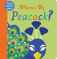 Cover image for Where's My Peacock?