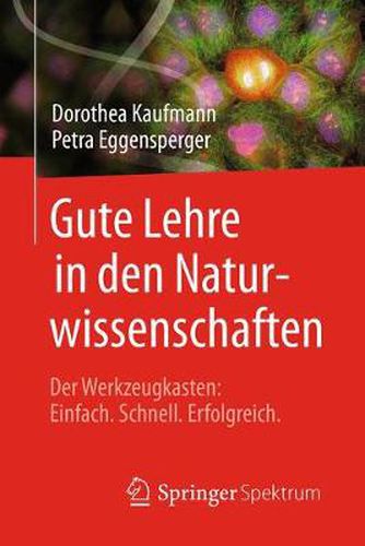 Cover image for Gute Lehre in den Naturwissenschaften: Der Werkzeugkasten: Einfach, Schnell, Erfolgreich