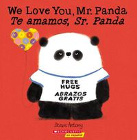 Cover image for We Love You, Mr. Panda / Te Amamos, Sr. Panda (Bilingual)
