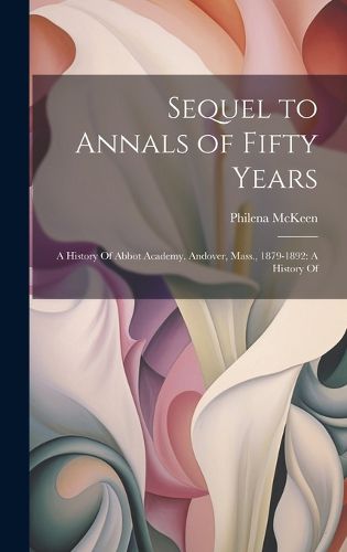 Cover image for Sequel to Annals of Fifty Years