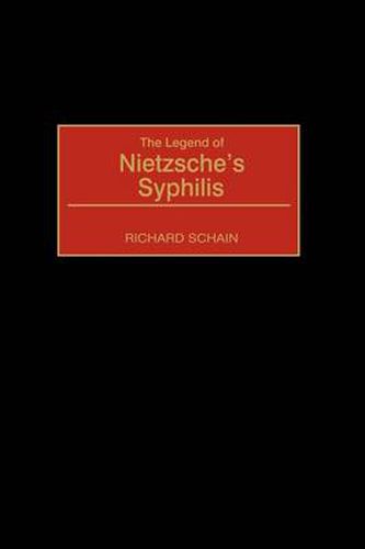 Cover image for The Legend of Nietzsche's Syphilis